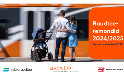 OTSEÜLEKANNE: 2024/2025 aasta raudteeremondid